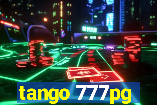 tango 777pg